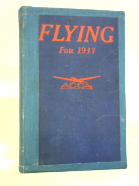 Flying for 1937. Fourth Annual Edition