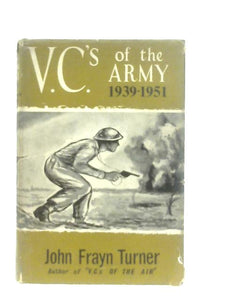 V.C's of the Army, 1939-1951 