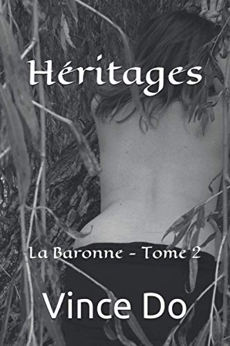 Héritages (La Baronne) (French Edition)