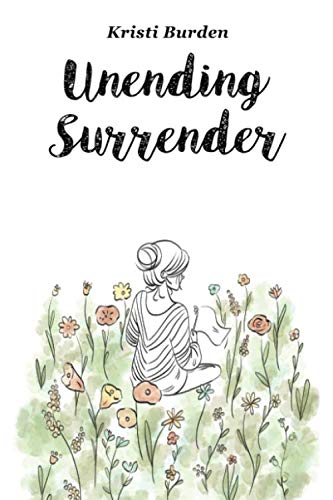 Unending Surrender