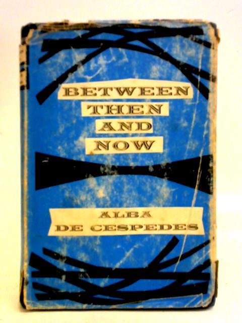 Between Then And Now