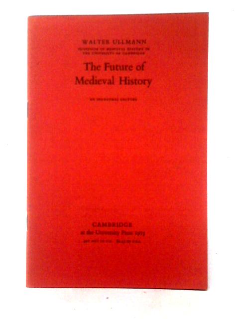 The Future of Medieval History