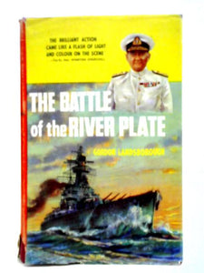 The Battle Of The River Plate 