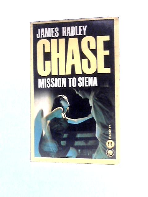 Mission to Siena