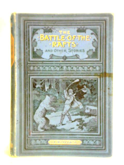 The Battle of the Rafts and Other Stories of Boyhood in Norway