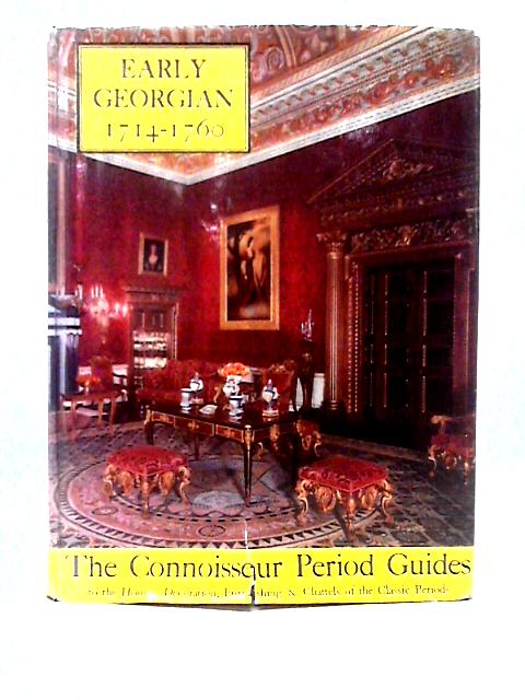 The Connisseur Period Guides, Early Georgian 1714-1760