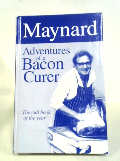 Maynard: Adventures of a Bacon Curer