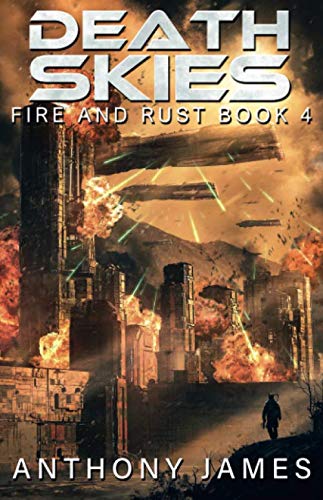 Death Skies (Fire and Rust)
