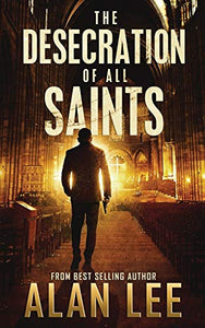 The Desecration of All Saints 