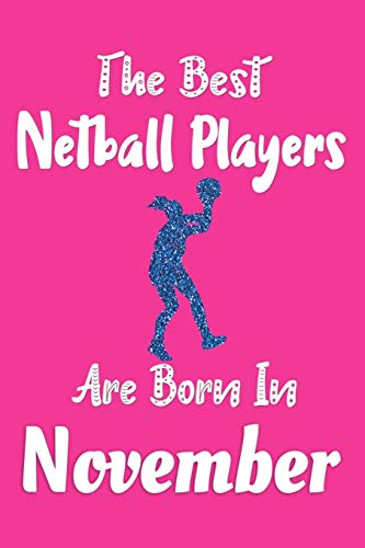 The Best Netball Players Are Born In November Journal
