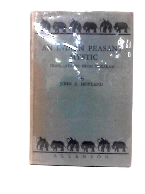 An Indian Peasant Mystic, Translations from Tukaram
