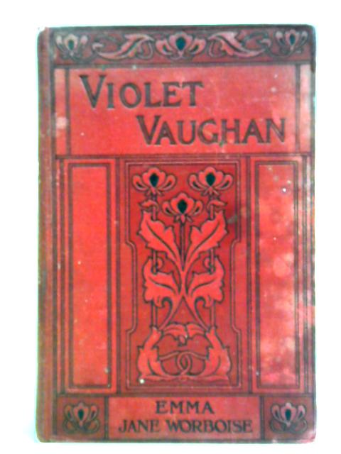 Violet Vaughan Or The Shadows Of Warneford Grange