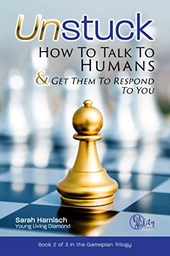 Unstuck How To Talk To Humans  Get Them To Respond To You