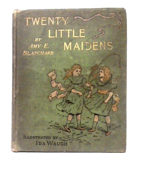 Twenty Little Maidens