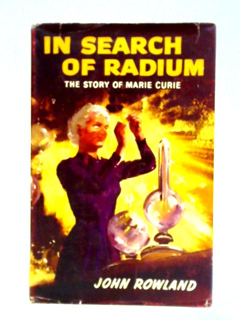 In Search Of Radium, The Story Of Marie Curie| Old & Rare at World of ...