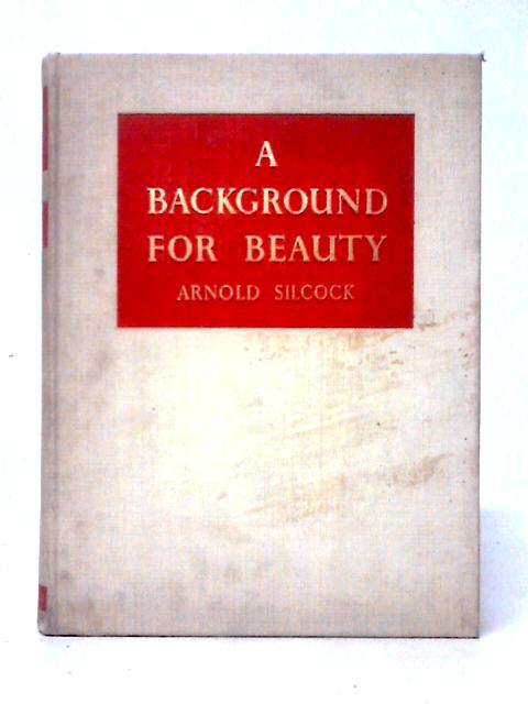 A Background for Beauty