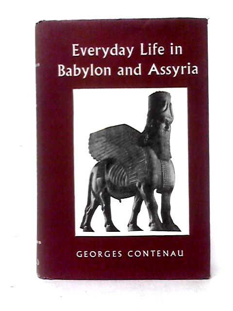 Everyday Life in Babylon and Assyria