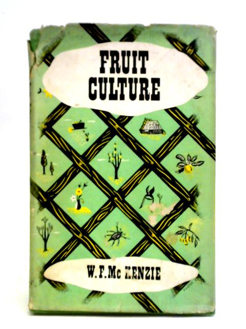 Fruit Culture: For The Amateur