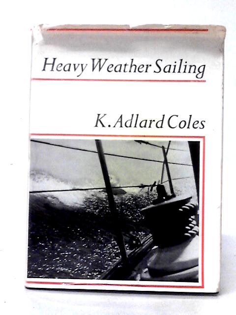 Heavy Weather Sailing