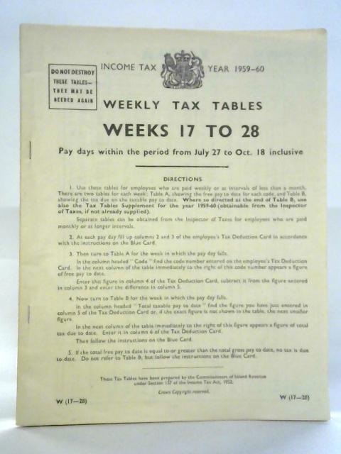 Weekly Tax Tables: Weeks 17 to 28 Income Tax Year 1959-60