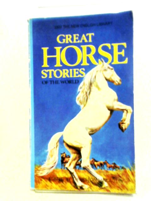 Great Horse Stories Of The World