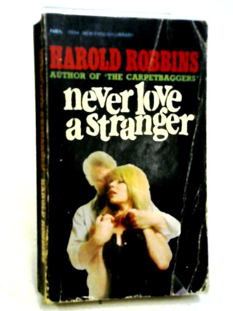 Never Love A Stranger