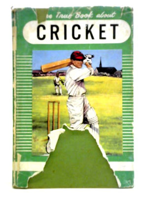 The True Book About Cricket