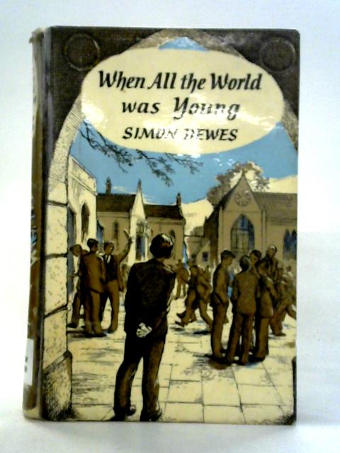 When All The World Was Young