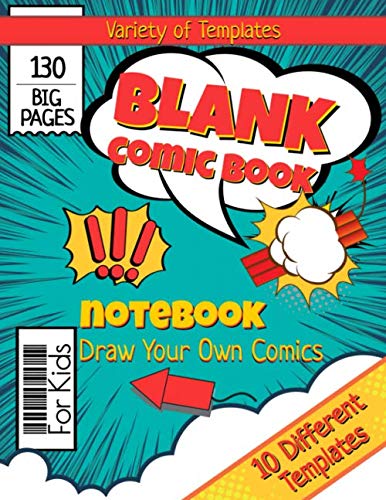 Blank Comic Book Notebook : Draw Your Own Comics, Variety of Templates ...