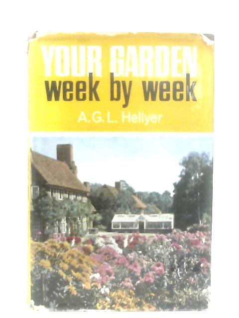 Your Garden Week By Week