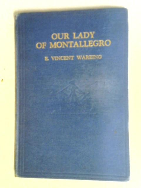 Our Lady of Montallegro: A Brief Account of Rapallo's Marian Sanctuary