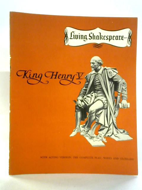 Living Shakespeare: King Henry V
