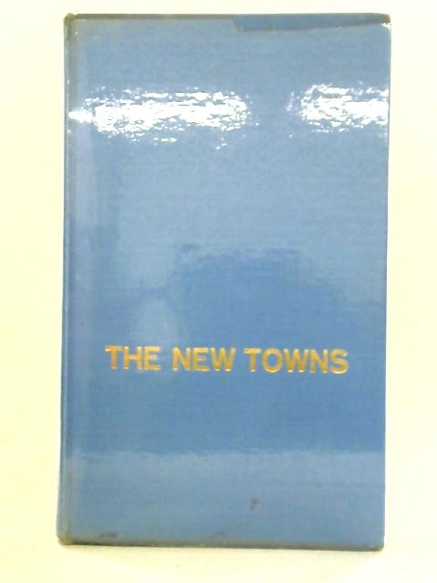 The New Towns: The Answer to Megalopolis