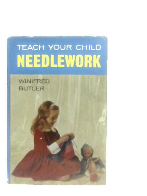 Teach Your Child Needlework