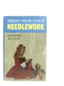 Teach Your Child Needlework 