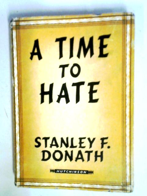 A Time to Hate