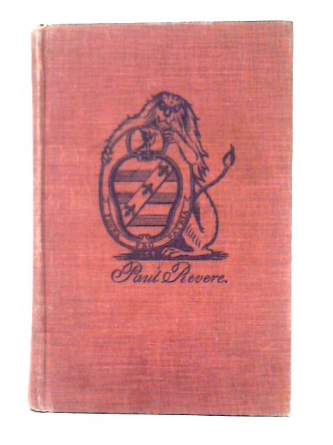 Paul Revere and the World He Lived In