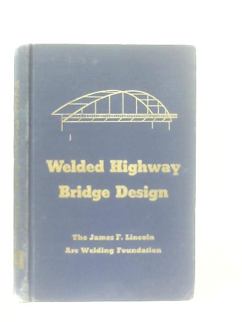 Welded Highway Bridge Design