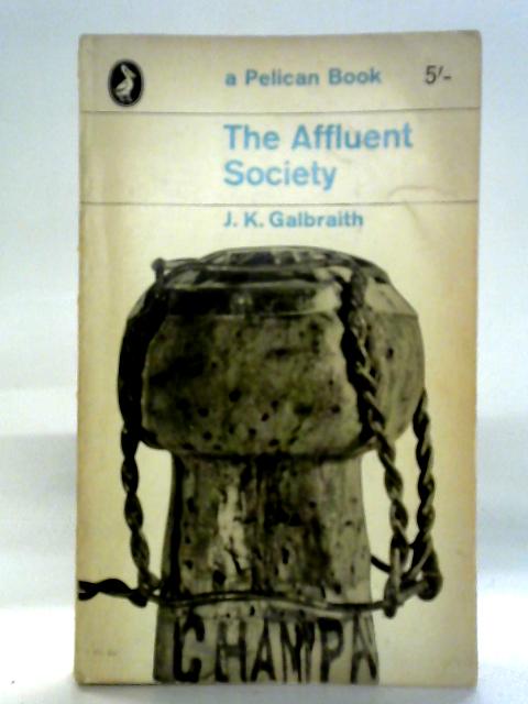 The Affluent Society