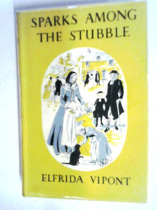 Sparks Among The Stubble 