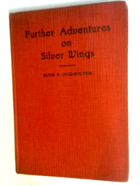 Further Adventures on Silver Wings