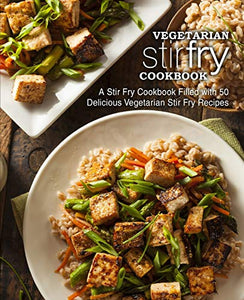Vegetarian Stir Fry Cookbook 