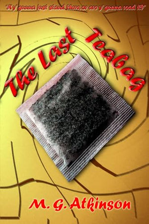 The Last Teabag