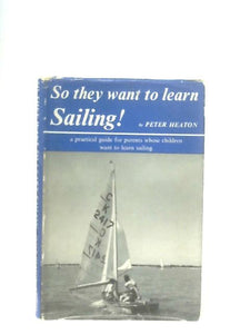 So They Want to Learn Sailing 