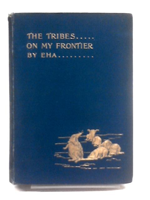 The Tribes on My Frontier