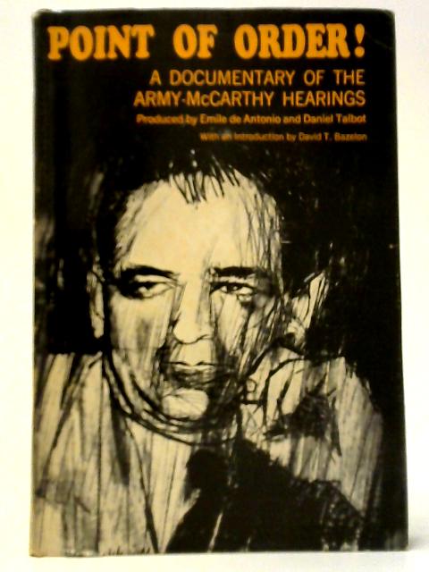 Point Of Order!: A Documentary Of The Army-McCarthy Hearings
