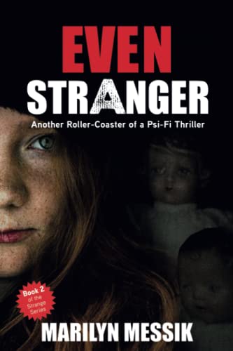 Even Stranger: A Roller-Coaster Of A Psi-Fi Thriller