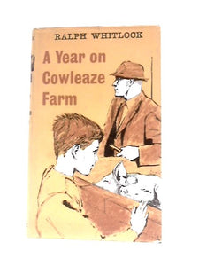 A Year on Cowleaze Farm 