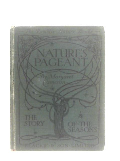 Nature's Pageant: The Story of the Seasons