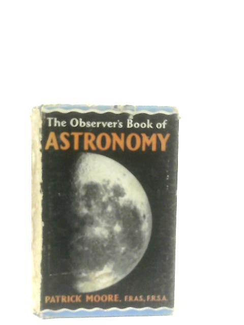 The Observer's Book Of Astronomy